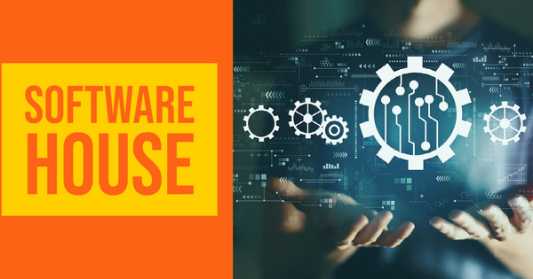 What is a software house and why choose one